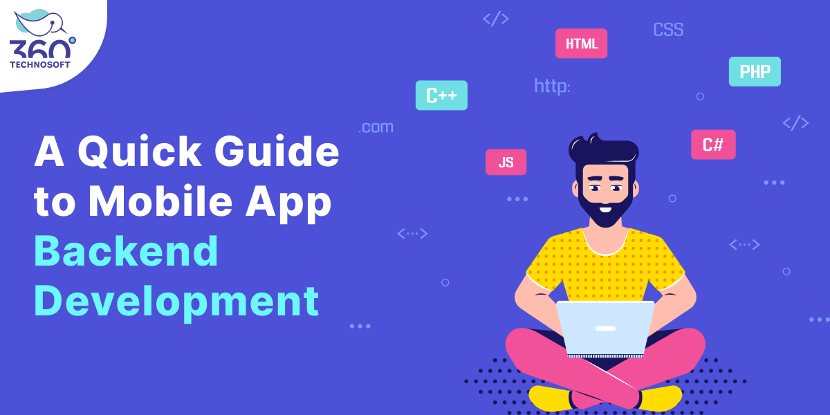 A Quick Guide to Mobile App Backend Development